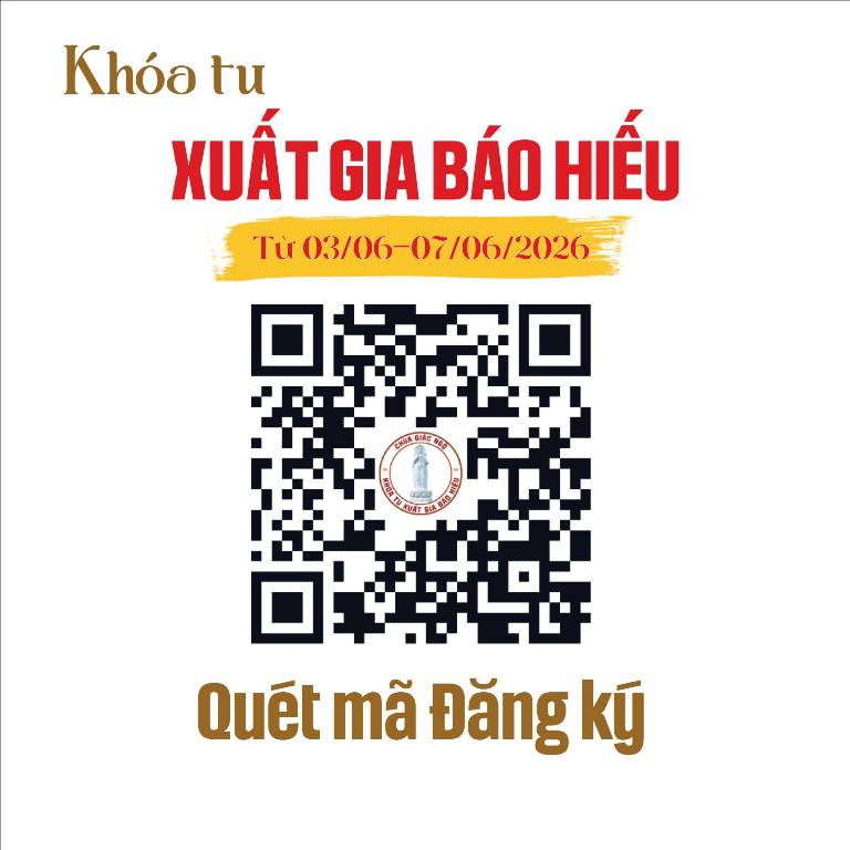 KÍNH MỜI ĐĂNG KÝ THAM GIA KHÓA TU XUẤT GIA BÁO HIẾU – LẦN 5