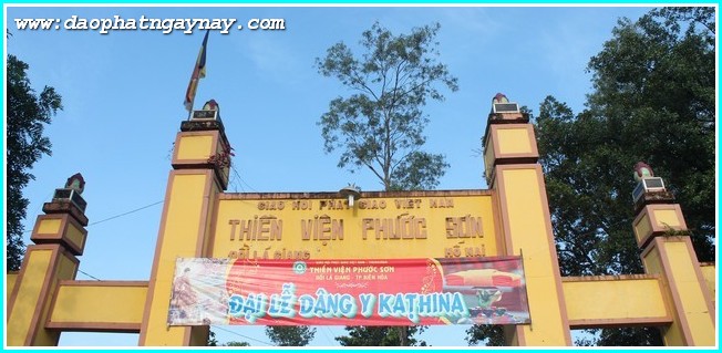 Đại lễ dâng Y Casa Kathina - PL: 2558  Tại Thiền viện Phước Sơn