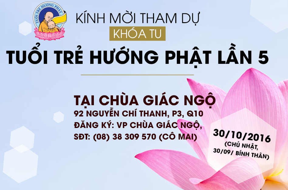 Kính mời tham dự Khóa tu Tuổi trẻ hướng Phật lần 5