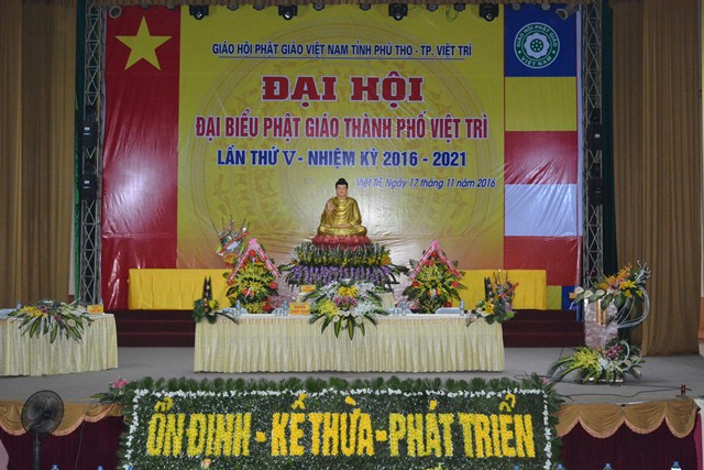 Đại Hội Đại Biểu Phật Giáo Thành Phố Việt Trì lần Thứ V - Nhiệm Kỳ 2016-2021