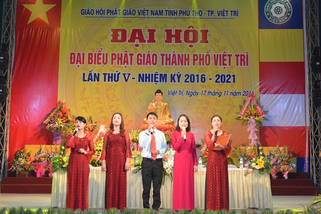 Đại Hội Đại Biểu Phật Giáo Thành Phố Việt Trì lần Thứ V - Nhiệm Kỳ 2016-2021