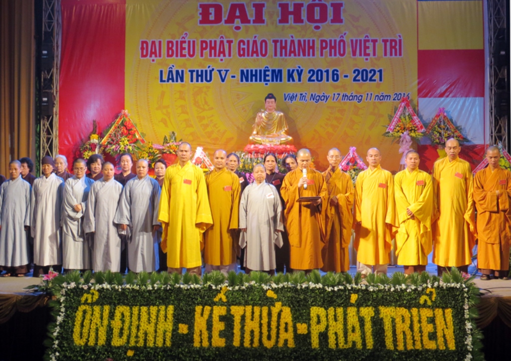 Đại Hội Đại Biểu Phật Giáo Thành Phố Việt Trì lần Thứ V - Nhiệm Kỳ 2016-2021