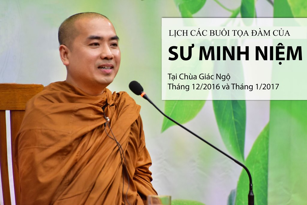 Lịch tọa đàm của Sư Minh Niệm tại Chùa Giác Ngộ, từ tháng 12/2016 đến 01/2017
