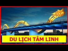 Phát triển du lịch tâm linh Phật  giáo tại Đà Nẵng tiềm năng và giải pháp