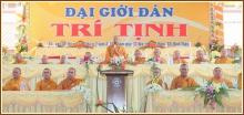 Bình Dương: Dấu ấn Đại Giới Đàn Trí Tịnh 2016