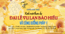 Mời tham dự chương trình Đại lễ Vu Lan Báo Hiếu và Dâng cúng Pháp Y năm 2018 tại chùa Giác Ngộ