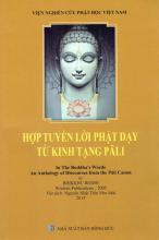 Lời Phật dạy về sự Hòa Hợp trong Cộng đồng và Xã hội - Hợp Tuyển từ Kinh Tạng Pāli (SONG NGỮ ANH-VIỆT Đối Chiếu)