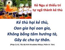 Hoá Giải Hận Thù, Từ Bi Yêu Thương, Chánh Hạnh Hưởng Lạc Đời Này và Đời Sau