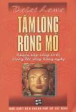 Tấm Lòng Rộng Mở - Luyện tập lòng từ bi trong đời sống hằng ngày - Phần 12: Chương 10: Trạng thái Bồ Tát